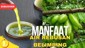 10 Manfaat Air Rebusan Belimbing Wuluh yang Jarang Diketahui