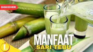 Manfaat Sari Tebu yang Jarang Diketahui, Anda Harus Baca!