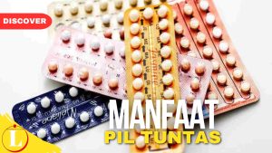 Temukan 7 Manfaat Pil Tuntas yang Jarang Diketahui