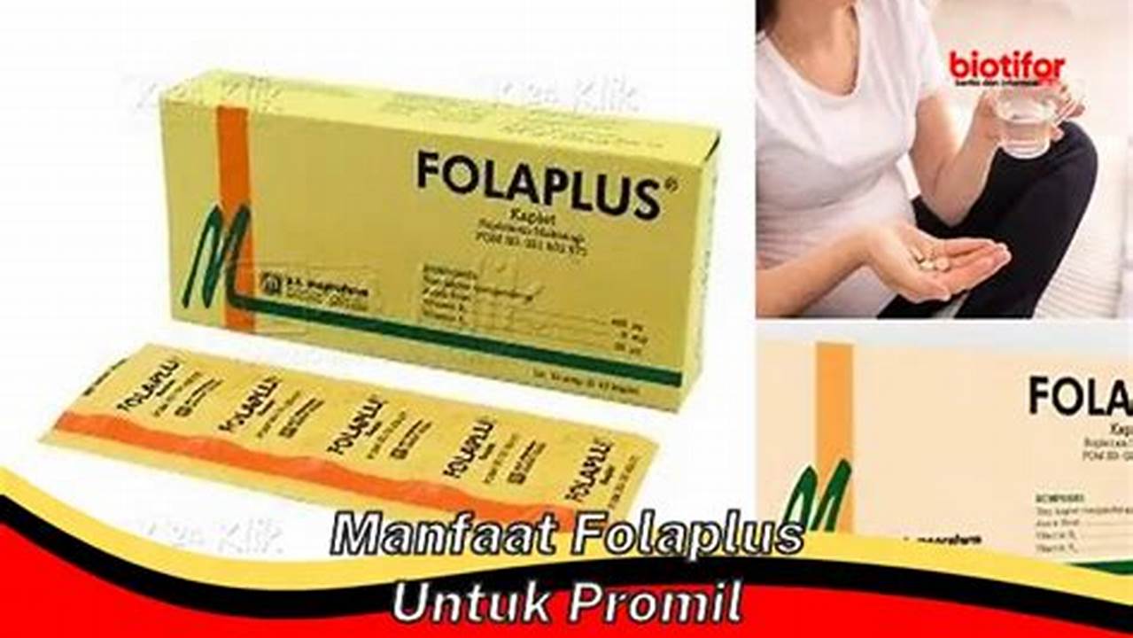 Manfaat Folaplus untuk Promil: Penemuan dan Wawasan yang Jarang Diketahui