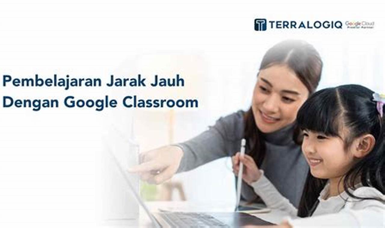 8 Manfaat Google Classroom yang Jarang Diketahui