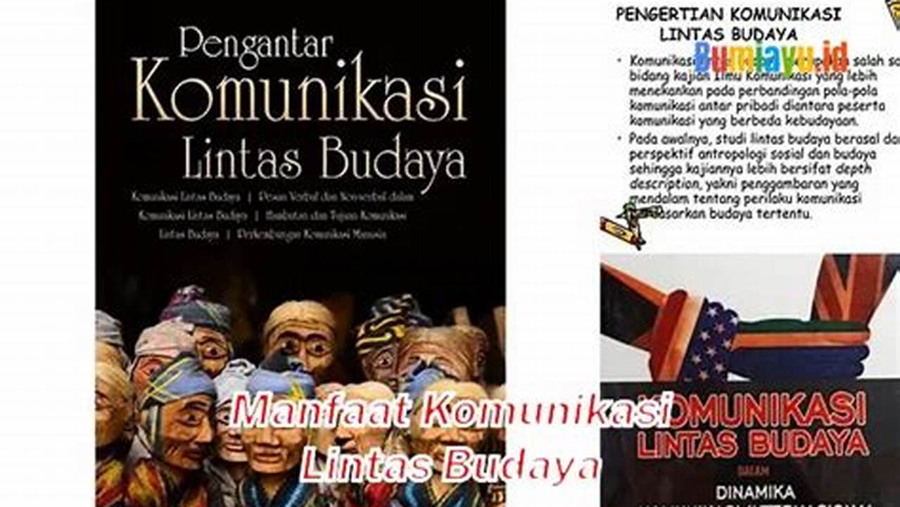 Temukan 10 Manfaat Komunikasi Lintas Budaya yang Jarang Diketahui